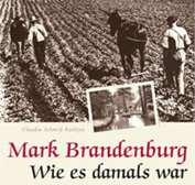 Mark Brandenburg - Wie es damals war